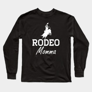 Rodeo Mama w Long Sleeve T-Shirt